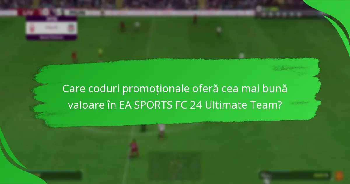 Ce oferte și pachete sunt disponibile în EA SPORTS FC 24 Ultimate Team?
