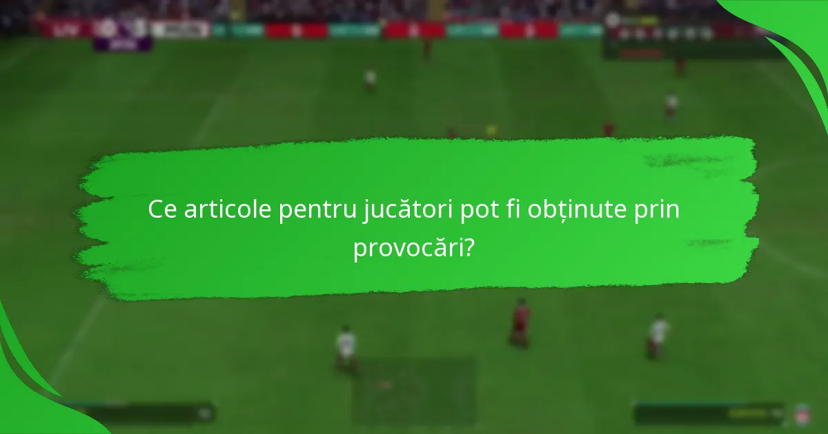 Cum să finalizezi Provocările Ultimate Team eficient?