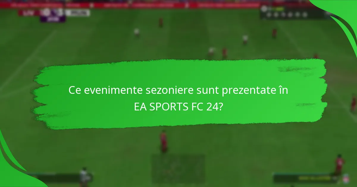Ce conținuturi sunt incluse în pachetele promoționale pentru evenimente EA SPORTS FC 24?