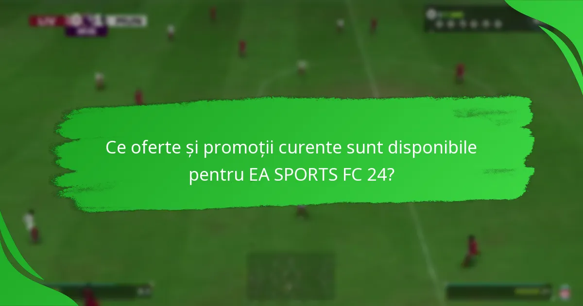Cum să răscumperi codurile Xbox Store pentru EA SPORTS FC 24?