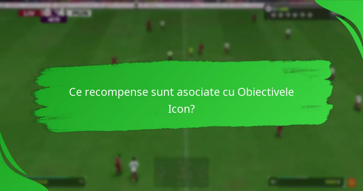 Cum să abordezi eficient provocările Obiectivelor Icon?