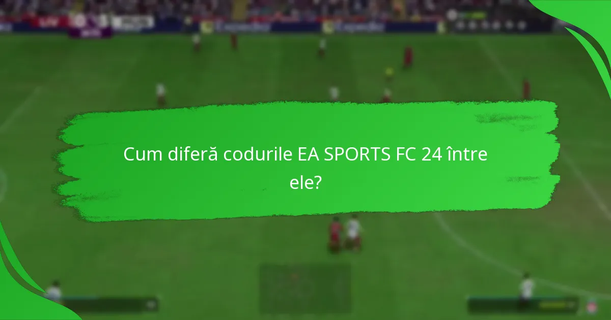 Cum să răscumperi codurile EA SPORTS FC 24 pe diferite platforme?